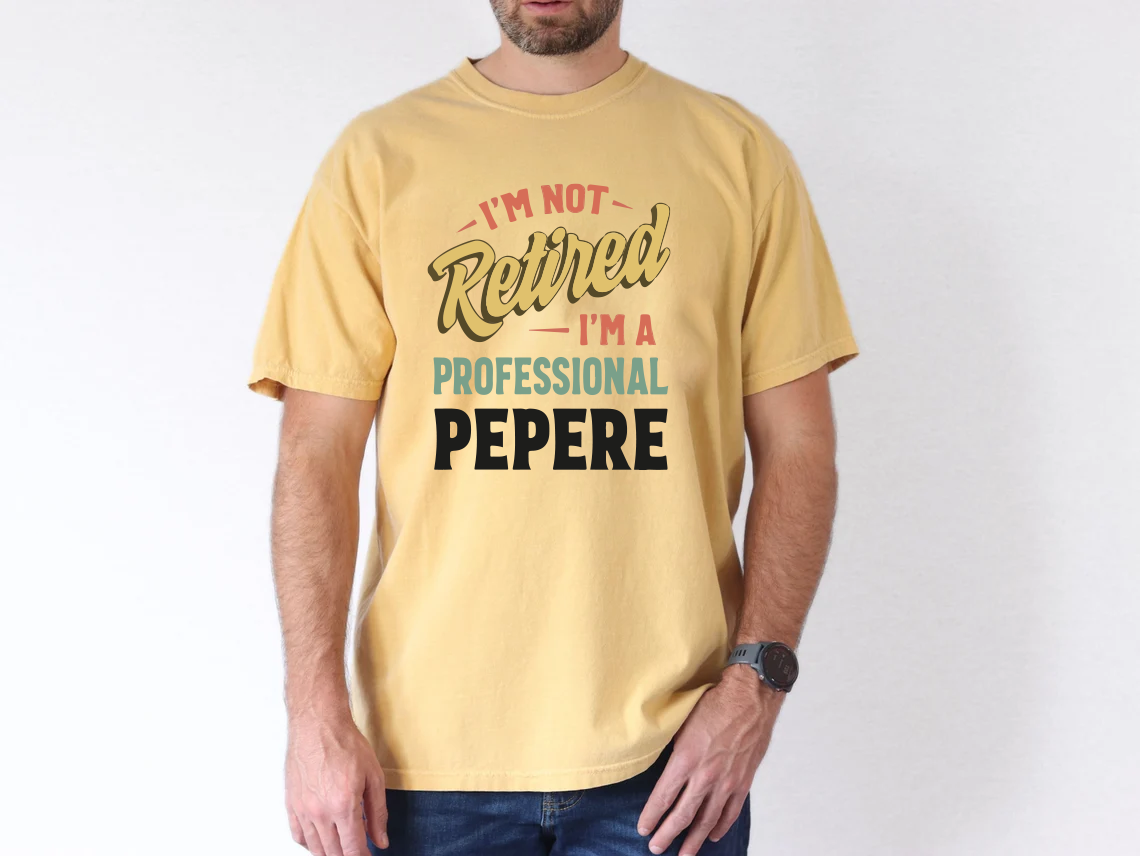 I'm Not Retired I'm A Professional Grandpa Shirt For Fathers Day Gift, Grandpa T-Shirt For Birthday, Funny Retirement Shirts For Grandpa